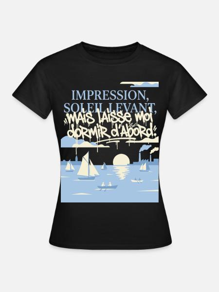 Impression, Sommeil Levant : Art Fatigué - Frauen T-Shirt - Schwarz