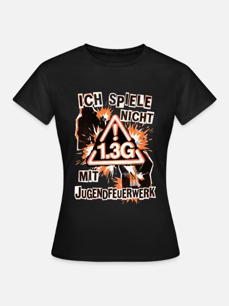 Pyro Feuerwerk Pyrotechniker - Frauen T-Shirt - Schwarz
