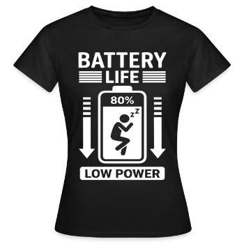 Battery Life Low Power Humor Battery Empty - Women's T-Shirt - black - Front - AI Model Female 172 dark (172cm)