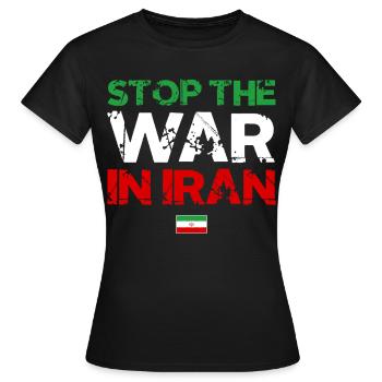 Stop the Iran War - Iran Peace - Women's T-Shirt - black - Front - AI Model Female 172 dark (172cm)