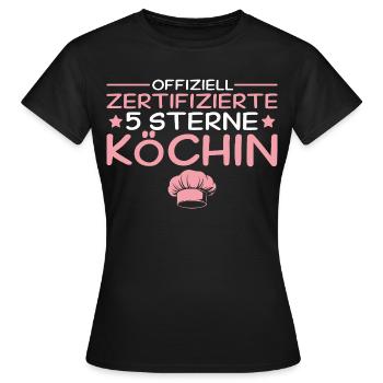 Hobbyköchin - Zertifizierte 5 Sterne Köchin - Frauen T-Shirt - Schwarz - Vorne - AI Model Female 172 dark (172cm)