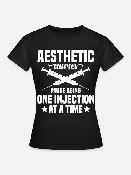 Ästhetisch-Krankenschwester-Injektor-Alter-Botox-Händler - Frauen T-Shirt - Schwarz
