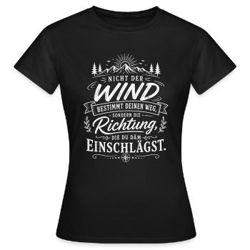 Richtung statt Wind – Deine Wegführung - Frauen T-Shirt - Schwarz - Vorne - AI Model Female 172 dark (172cm)