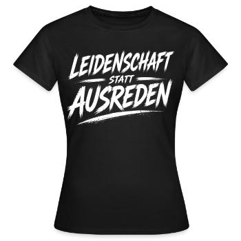 Passion instead of excuses - Women's T-Shirt - black - Front - AI Model Female 172 dark (172cm)