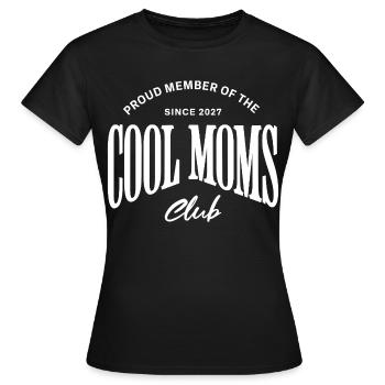 Mama 2027 - Proud member of the Cool Moms Club - Frauen T-Shirt - Schwarz - Vorne - AI Model Female 172 dark (172cm)