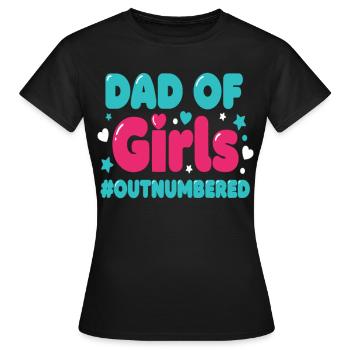 Dad of Girls Outnumbered Daddy Girl - Women's T-Shirt - black - Front - AI Model Female 172 dark (172cm)