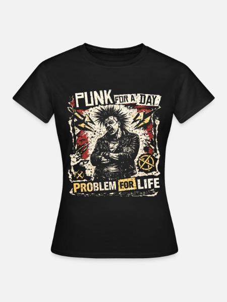 Punk For A Day - Frauen T-Shirt - Schwarz