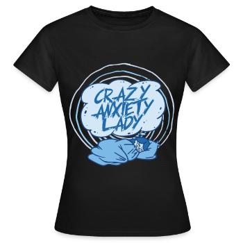 Trouble anxieux, troubles anxieux, dame anxieuse folle - T-shirt Femme - noir - Devant - AI Model Female 172 dark (172cm)