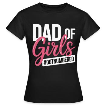 Dad of Girls Outnumbered Daddy Girl - Women's T-Shirt - black - Front - AI Model Female 172 dark (172cm)