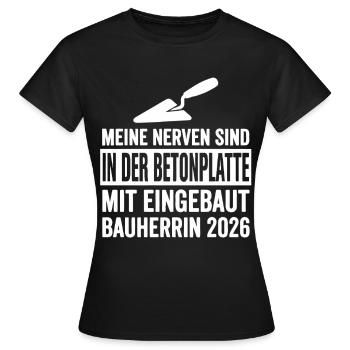 Bauherrin Hausbau Humor - Frauen T-Shirt - Schwarz - Vorne - AI Model Female 172 dark (172cm)