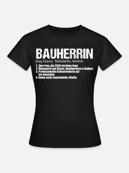 Bauherrin Definition - Frauen T-Shirt - Schwarz