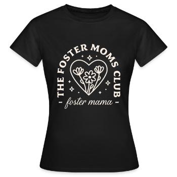 Foster care mom club mother - Women's T-Shirt - black - Front - AI Model Female 172 dark (172cm)