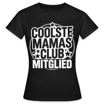 Coolste Mamas Club Mitglied - Frauen T-Shirt - Schwarz - Vorne - AI Model Female 172 dark (172cm)