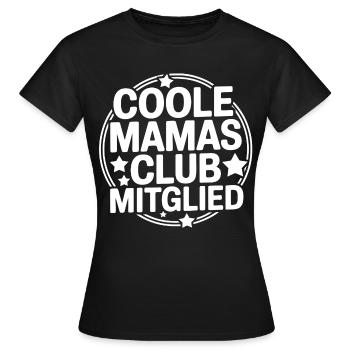 Coole Mamas Club Mitglied T-Shirt - Frauen T-Shirt - Schwarz - Vorne - AI Model Female 172 dark (172cm)