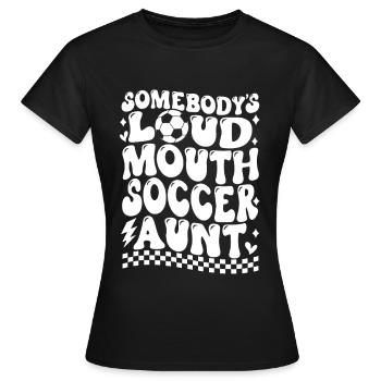 La tante de foot bruyante de quelqu’un - T-shirt Femme - noir - Devant - AI Model Female 172 dark (172cm)