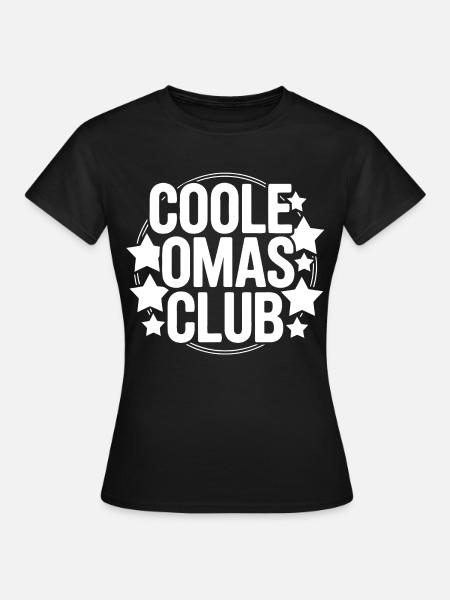Coole Omas Club - Frauen T-Shirt - Schwarz