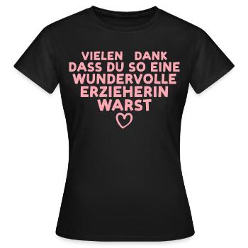 Beste Erzieherin Danke – Geschenk Kindergarten - Frauen T-Shirt - Schwarz - Vorne - AI Model Female 172 dark (172cm)