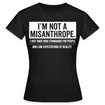 Kein Misanthrop, nur hohe Standards (white) - Frauen T-Shirt - Schwarz - Vorne - AI Model Female 172 dark (172cm)