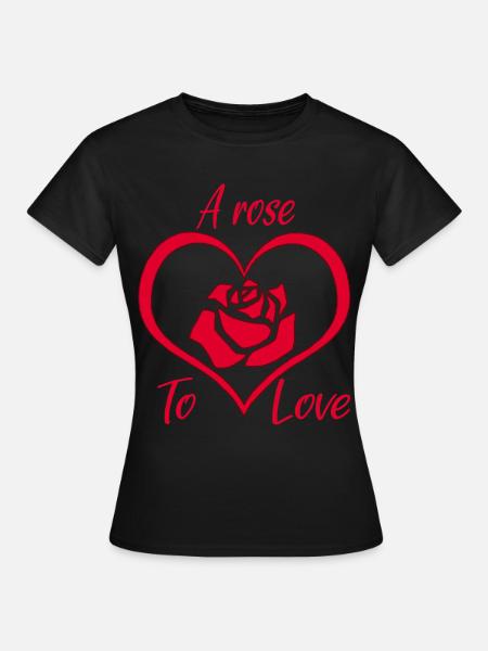 Eine Rose der Liebe - Frauen T-Shirt - Schwarz