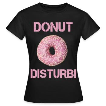 Donut Disturb pour se détendre et grignoter un design - T-shirt Femme - noir - Devant - AI Model Female 172 dark (172cm)