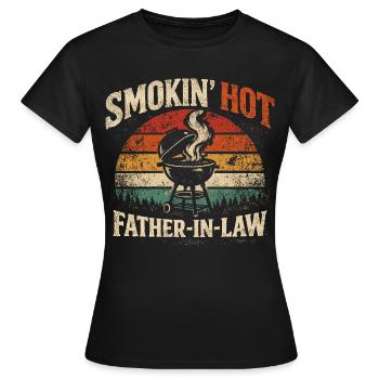 Smokin Hot Schwiegervater-Barbecue | Humor-Geschenk - Frauen T-Shirt - Schwarz - Vorne - AI Model Female 172 dark (172cm)