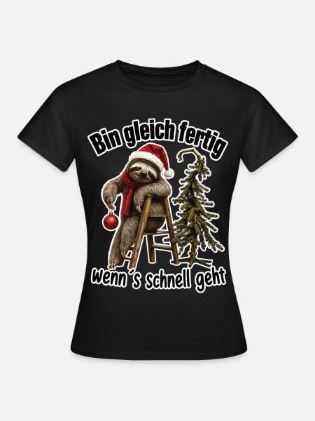 Bin gleich fertig Faultier - Frauen T-Shirt - Schwarz
