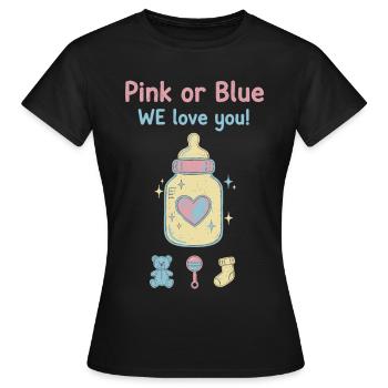 Gender Reveal Pink Or Blue We Love You Baby Shower - Women's T-Shirt - black - Front - AI Model Female 172 dark (172cm)