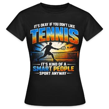 Humor Tennis Smart Sport | D-Spieler-Geschenk - Frauen T-Shirt - Schwarz - Vorne - AI Model Female 172 dark (172cm)