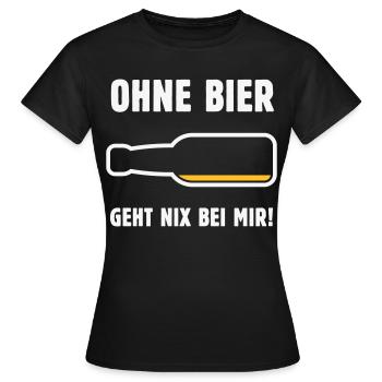 Ohne Bier Geht Nix Bei Mir! (Bierchen / NEG 2C) - Frauen T-Shirt - Schwarz - Vorne - AI Model Female 172 dark (172cm)