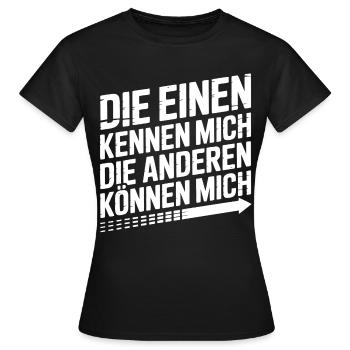 Die Einen Kennen Mich lustiges Statement - Frauen T-Shirt - Schwarz - Vorne - AI Model Female 172 dark (172cm)
