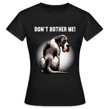 Ne me dérange pas Grand Dogue Grand Dogue Grand Dogue - T-shirt Femme - noir - Devant - AI Model Female 172 dark (172cm)