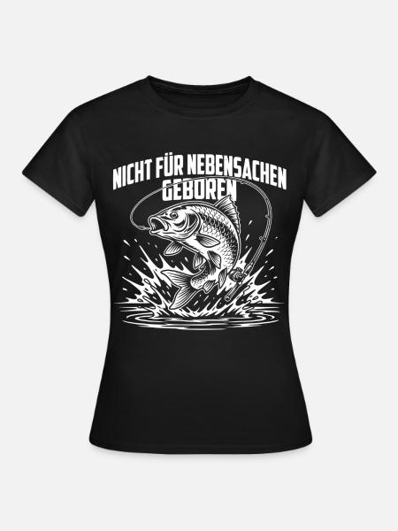 Angeln Spruch - Frauen T-Shirt - Schwarz