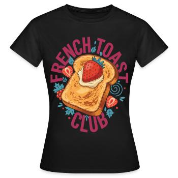 Frühstück Lustiger Brunch French Toast Club - Frauen T-Shirt - Schwarz - Vorne - AI Model Female 172 dark (172cm)