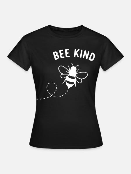 BeKind Biene Motiv - Frauen T-Shirt - Schwarz
