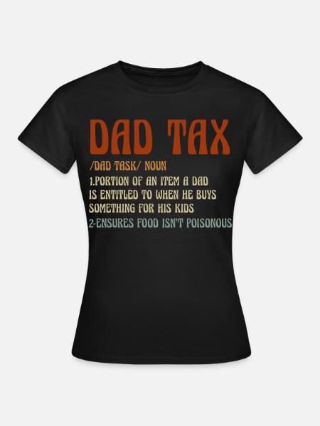 Papa Steuer-Meme Tee - Frauen T-Shirt - Schwarz