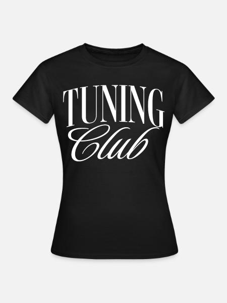 Tuning Club - Frauen T-Shirt - Schwarz