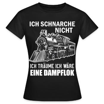Ich Schnarche Nicht Ich Träume Ich Wäre Eine Lok - Frauen T-Shirt - Schwarz - Vorne - AI Model Female 172 dark (172cm)