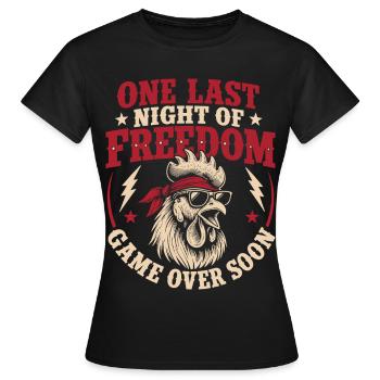 One Last Night Of Freedom Game Over Soon - Frauen T-Shirt - Schwarz - Vorne - AI Model Female 172 dark (172cm)