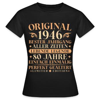 Original 1946 Jahrgang geboren 80. Geburtstag - Frauen T-Shirt - Schwarz - Vorne - AI Model Female 172 dark (172cm)