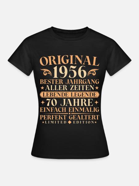 Original 1956 Jahrgang geboren 70. Geburtstag - Frauen T-Shirt - Schwarz