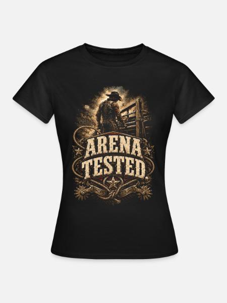 Rodeo Amerikanisch Arena Tested - Frauen T-Shirt - Schwarz