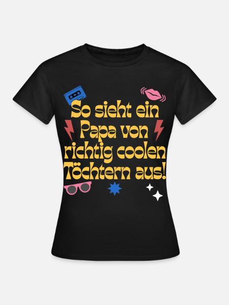 Papa von Töchtern Retro - Frauen T-Shirt - Schwarz