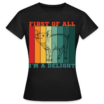 FIRST OF ALL I'M A DELIGHT - Women's T-Shirt - black - Front - AI Model Female 172 dark (172cm)