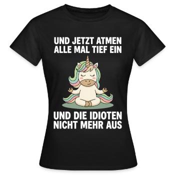 Yoga Einhorn einmal einatmen und ausatmen Einhorn - Frauen T-Shirt - Schwarz - Vorne - AI Model Female 172 dark (172cm)