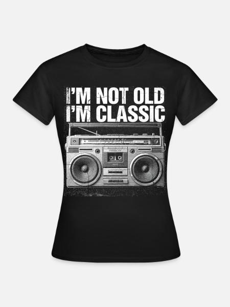 Nicht alt, ich bin ein klassischer Boombox - Frauen T-Shirt - Schwarz