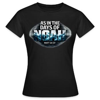 Days of Noah Matthew 24:37 Bible Verse - Women's T-Shirt - black - Front - AI Model Female 172 dark (172cm)