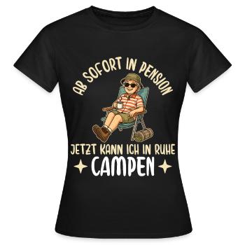 Pensionärin in Ruhe Campen Pensionierung - Frauen T-Shirt - Schwarz - Vorne - AI Model Female 172 dark (172cm)