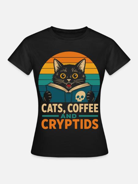 Cats Coffee and Cryptids - Frauen T-Shirt - Schwarz