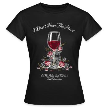 Je n’ai pas le Pinot - T-shirt Femme - noir - Devant - AI Model Female 172 dark (172cm)