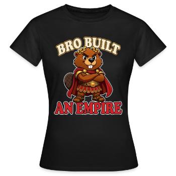 Bro Built an Empire Funny Roman Beaver Meme - Women's T-Shirt - black - Front - AI Model Female 172 dark (172cm)